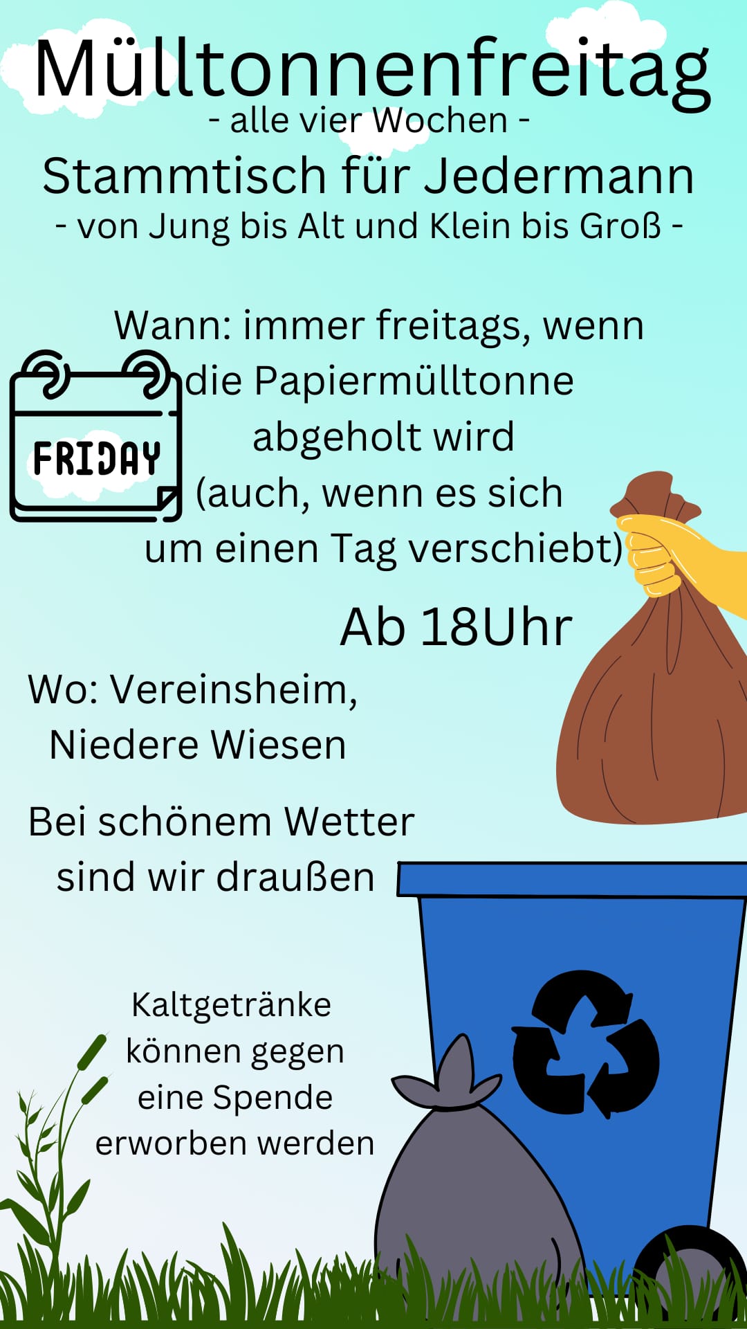 Stammtisch für Jedermann“Mülltonnenfreitag“